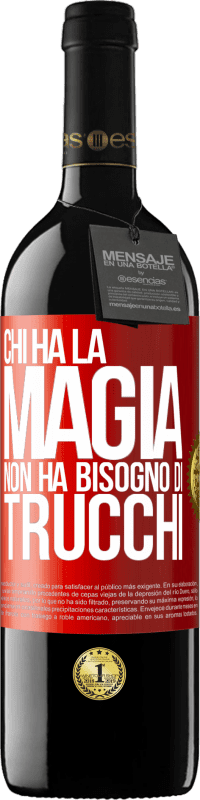 39,95 € Spedizione Gratuita | Vino rosso Edizione RED MBE Riserva Chi ha la magia non ha bisogno di trucchi Etichetta Rossa. Etichetta personalizzabile Riserva 12 Mesi Raccogliere 2015 Tempranillo