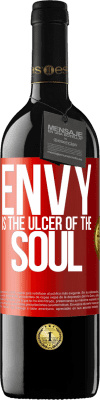 39,95 € Free Shipping | Red Wine RED Edition MBE Reserve Envy is the ulcer of the soul Red Label. Customizable label Reserve 12 Months Harvest 2016 Tempranillo