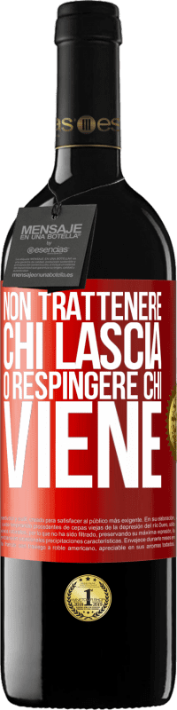 39,95 € Spedizione Gratuita | Vino rosso Edizione RED MBE Riserva Non trattenere chi lascia o respingere chi viene Etichetta Rossa. Etichetta personalizzabile Riserva 12 Mesi Raccogliere 2015 Tempranillo