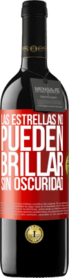 39,95 € Envío gratis | Vino Tinto Edición RED MBE Reserva Las estrellas no pueden brillar sin oscuridad Etiqueta Roja. Etiqueta personalizable Reserva 12 Meses Cosecha 2015 Tempranillo