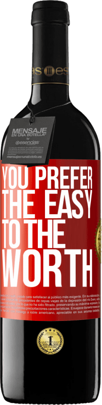 39,95 € Free Shipping | Red Wine RED Edition MBE Reserve You prefer the easy to the worth Red Label. Customizable label Reserve 12 Months Harvest 2016 Tempranillo