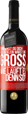 39,95 € Kostenloser Versand | Rotwein RED Ausgabe MBE Reserve Erinnerst du dich, als du klein warst und groß sein wolltest, um zu tun, was immer du wolltest? Wie läuft es denn so? Rote Markierung. Anpassbares Etikett Reserve 12 Monate Ernte 2015 Tempranillo