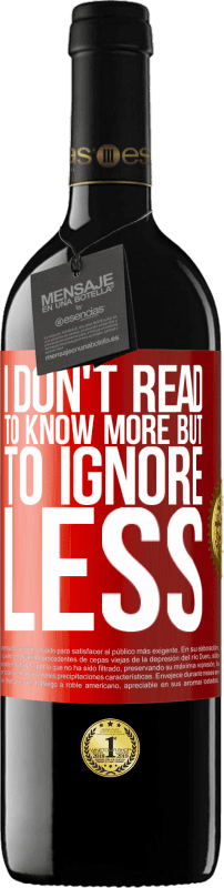 39,95 € 送料無料 | 赤ワイン REDエディション MBE 予約する もっと知るために読むのではなく、無視するために読む 赤いタグ. カスタマイズ可能なラベル 予約する 12 月 収穫 2014 Tempranillo