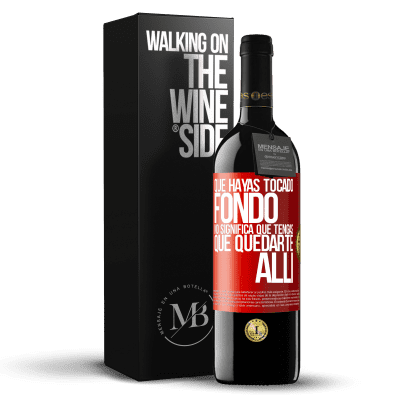 «Que hayas tocado fondo no significa que tengas que quedarte allí» Edición RED MBE Reserva