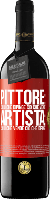 39,95 € Spedizione Gratuita | Vino rosso Edizione RED MBE Riserva Pittore: colui che dipinge ciò che vende. Artista: colui che vende ciò che dipinge Etichetta Rossa. Etichetta personalizzabile Riserva 12 Mesi Raccogliere 2015 Tempranillo