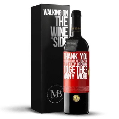 «Thank you for each day of this year. Let's keep dreaming together many more» RED Edition MBE Reserve