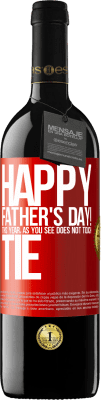 39,95 € Free Shipping | Red Wine RED Edition MBE Reserve Happy Father's Day! This year, as you see, does not touch tie Red Label. Customizable label Reserve 12 Months Harvest 2016 Tempranillo