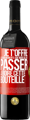 39,95 € Envoi gratuit | Vin rouge Édition RED MBE Réserve Je t'offre les bon moments que nous allons passer à boire cette bouteille Étiquette Rouge. Étiquette personnalisable Réserve 12 Mois Récolte 2015 Tempranillo