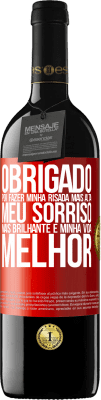 39,95 € Envio grátis | Vinho tinto Edição RED MBE Reserva Obrigado por fazer minha risada mais alta, meu sorriso mais brilhante e minha vida melhor Etiqueta Vermelha. Etiqueta personalizável Reserva 12 Meses Colheita 2016 Tempranillo