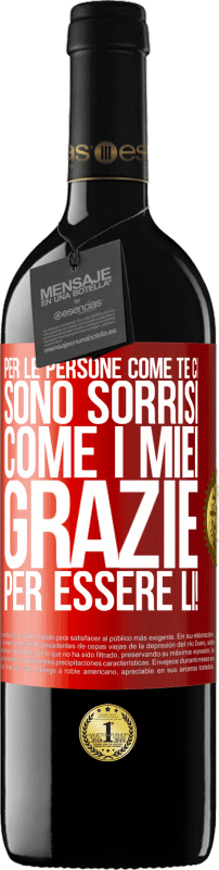 39,95 € Spedizione Gratuita | Vino rosso Edizione RED MBE Riserva Per le persone come te ci sono sorrisi come i miei. Grazie per essere lì! Etichetta Rossa. Etichetta personalizzabile Riserva 12 Mesi Raccogliere 2015 Tempranillo