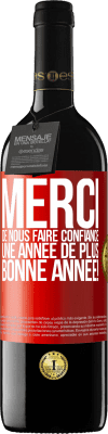 39,95 € Envoi gratuit | Vin rouge Édition RED MBE Réserve Merci de nous faire confiance une année de plus. Bonne année! Étiquette Rouge. Étiquette personnalisable Réserve 12 Mois Récolte 2015 Tempranillo