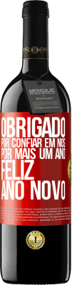 39,95 € Envio grátis | Vinho tinto Edição RED MBE Reserva Obrigado por confiar em nós por mais um ano. Feliz Ano Novo Etiqueta Vermelha. Etiqueta personalizável Reserva 12 Meses Colheita 2015 Tempranillo