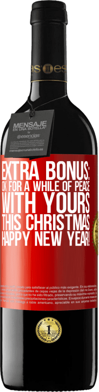 39,95 € 免费送货 | 红酒 RED版 MBE 预订 额外红利：可以在这个圣诞节与您和平一会。新年快乐！ 红色标签. 可自定义的标签 预订 12 个月 收成 2014 Tempranillo