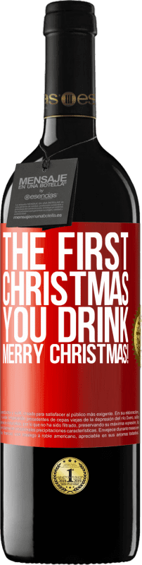 39,95 € 免费送货 | 红酒 RED版 MBE 预订 您喝的第一个圣诞节。圣诞快乐！ 红色标签. 可自定义的标签 预订 12 个月 收成 2014 Tempranillo