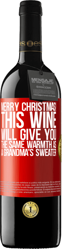 39,95 € 送料無料 | 赤ワイン REDエディション MBE 予約する メリークリスマス！このワインはおばあちゃんのセーターと同じ暖かさを与えます 赤いタグ. カスタマイズ可能なラベル 予約する 12 月 収穫 2014 Tempranillo