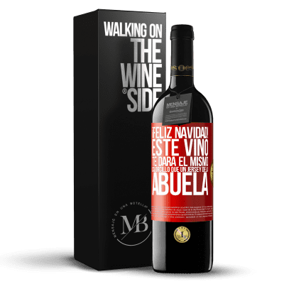 «Feliz navidad! Este vino te dará el mismo calorcillo que un jersey de la abuela» Edición RED MBE Reserva