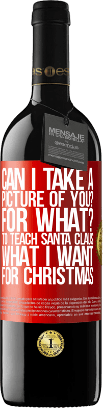 39,95 € 送料無料 | 赤ワイン REDエディション MBE 予約する あなたの写真を撮ってもいいですか？何のために？クリスマスに欲しいものをサンタクロースに教えるために 赤いタグ. カスタマイズ可能なラベル 予約する 12 月 収穫 2014 Tempranillo