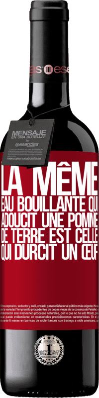 39,95 € Envoi gratuit | Vin rouge Édition RED MBE Réserve La même eau bouillante qui adoucit une pomme de terre est celle qui durcit un œuf Étiquette Rouge. Étiquette personnalisable Réserve 12 Mois Récolte 2015 Tempranillo