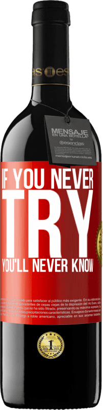 39,95 € 送料無料 | 赤ワイン REDエディション MBE 予約する 試したことがないなら、あなたは決して知らない 赤いタグ. カスタマイズ可能なラベル 予約する 12 月 収穫 2016 Tempranillo