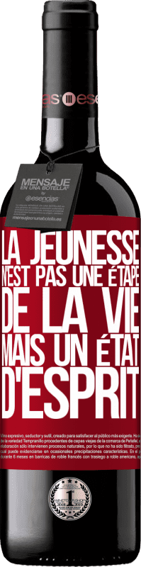 39,95 € Envoi gratuit | Vin rouge Édition RED MBE Réserve La jeunesse n'est pas une étape de la vie, mais un état d'esprit Étiquette Rouge. Étiquette personnalisable Réserve 12 Mois Récolte 2015 Tempranillo