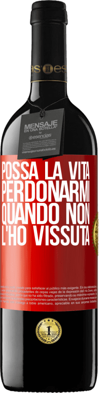 39,95 € Spedizione Gratuita | Vino rosso Edizione RED MBE Riserva Possa la vita perdonarmi quando non l'ho vissuta Etichetta Rossa. Etichetta personalizzabile Riserva 12 Mesi Raccogliere 2015 Tempranillo