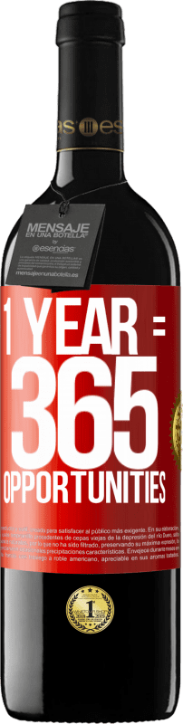 39,95 € Free Shipping | Red Wine RED Edition MBE Reserve 1 year 365 opportunities Red Label. Customizable label Reserve 12 Months Harvest 2015 Tempranillo