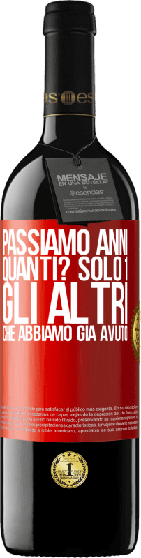 39,95 € Spedizione Gratuita | Vino rosso Edizione RED MBE Riserva Passiamo anni. Quanti? solo 1. Gli altri che abbiamo già avuto Etichetta Rossa. Etichetta personalizzabile Riserva 12 Mesi Raccogliere 2015 Tempranillo