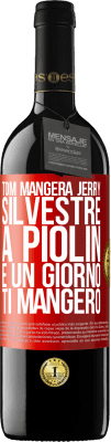 39,95 € Spedizione Gratuita | Vino rosso Edizione RED MBE Riserva Tom mangerà Jerry, Silvestre a Piolin e un giorno ti mangerò Etichetta Rossa. Etichetta personalizzabile Riserva 12 Mesi Raccogliere 2014 Tempranillo