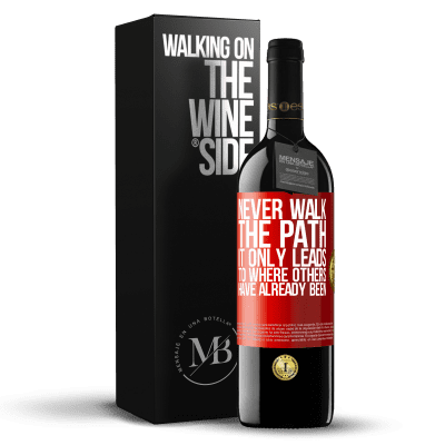 «Never walk the path, he only leads to where others have already been» RED Edition MBE Reserve