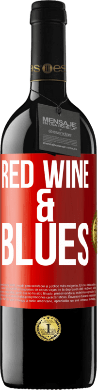 39,95 € Бесплатная доставка | Красное вино Издание RED MBE Бронировать Red wine & Blues Красная метка. Настраиваемая этикетка Бронировать 12 Месяцы Урожай 2014 Tempranillo