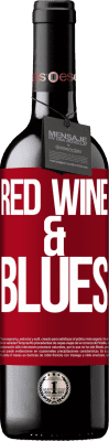 39,95 € Envoi gratuit | Vin rouge Édition RED MBE Réserve Red wine & Blues Étiquette Rouge. Étiquette personnalisable Réserve 12 Mois Récolte 2014 Tempranillo