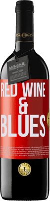 39,95 € Envío gratis | Vino Tinto Edición RED MBE Reserva Red wine & Blues Etiqueta Roja. Etiqueta personalizable Reserva 12 Meses Cosecha 2015 Tempranillo