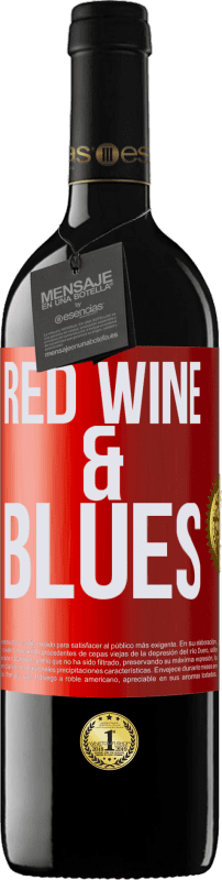 39,95 € Envío gratis | Vino Tinto Edición RED MBE Reserva Red wine & Blues Etiqueta Roja. Etiqueta personalizable Reserva 12 Meses Cosecha 2014 Tempranillo