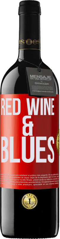 39,95 € Kostenloser Versand | Rotwein RED Ausgabe MBE Reserve Red wine & Blues Rote Markierung. Anpassbares Etikett Reserve 12 Monate Ernte 2015 Tempranillo