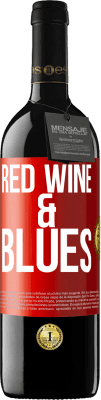 39,95 € Spedizione Gratuita | Vino rosso Edizione RED MBE Riserva Red wine & Blues Etichetta Rossa. Etichetta personalizzabile Riserva 12 Mesi Raccogliere 2014 Tempranillo