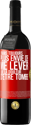 39,95 € Envoi gratuit | Vin rouge Édition RED MBE Réserve J'avais toujours plus envie de me lever que la douleur d'être tombé Étiquette Rouge. Étiquette personnalisable Réserve 12 Mois Récolte 2014 Tempranillo