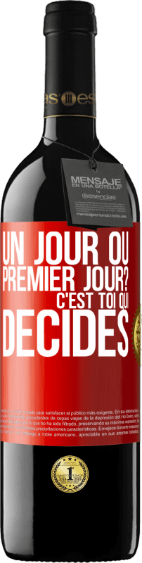 39,95 € Envoi gratuit | Vin rouge Édition RED MBE Réserve Un jour ou premier jour? C'est toi qui décides Étiquette Rouge. Étiquette personnalisable Réserve 12 Mois Récolte 2015 Tempranillo