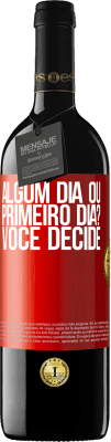 39,95 € Envio grátis | Vinho tinto Edição RED MBE Reserva algum dia ou primeiro dia? Você decide Etiqueta Vermelha. Etiqueta personalizável Reserva 12 Meses Colheita 2014 Tempranillo