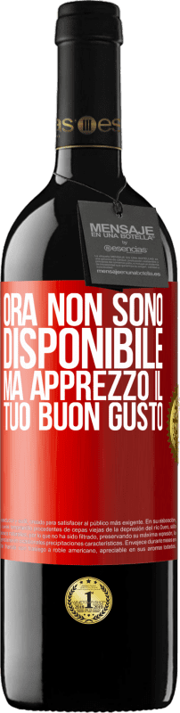 39,95 € Spedizione Gratuita | Vino rosso Edizione RED MBE Riserva Ora non sono disponibile, ma apprezzo il tuo buon gusto Etichetta Rossa. Etichetta personalizzabile Riserva 12 Mesi Raccogliere 2015 Tempranillo