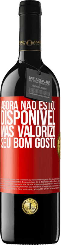 39,95 € Envio grátis | Vinho tinto Edição RED MBE Reserva Agora não estou disponível, mas valorizo seu bom gosto Etiqueta Vermelha. Etiqueta personalizável Reserva 12 Meses Colheita 2016 Tempranillo