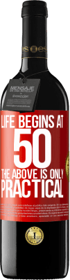 39,95 € Free Shipping | Red Wine RED Edition MBE Reserve Life begins at 50, the above is only practical Red Label. Customizable label Reserve 12 Months Harvest 2014 Tempranillo