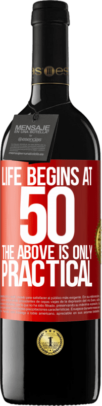39,95 € 免费送货 | 红酒 RED版 MBE 预订 生命始于50岁，以上只是实用的 红色标签. 可自定义的标签 预订 12 个月 收成 2014 Tempranillo
