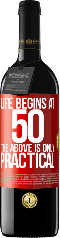 39,95 € Free Shipping | Red Wine RED Edition MBE Reserve Life begins at 50, the above is only practical Red Label. Customizable label Reserve 12 Months Harvest 2016 Tempranillo