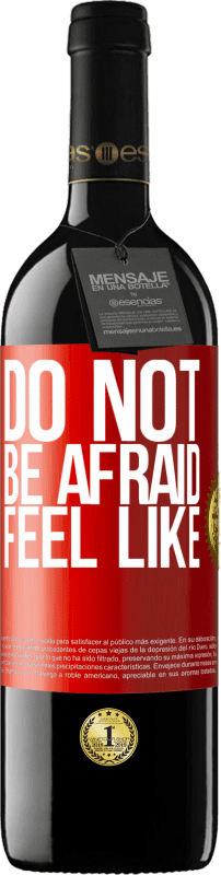 39,95 € Free Shipping | Red Wine RED Edition MBE Reserve Do not be afraid. Feel like Red Label. Customizable label Reserve 12 Months Harvest 2015 Tempranillo