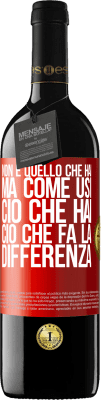 39,95 € Spedizione Gratuita | Vino rosso Edizione RED MBE Riserva Non è quello che hai, ma come usi ciò che hai, ciò che fa la differenza Etichetta Rossa. Etichetta personalizzabile Riserva 12 Mesi Raccogliere 2016 Tempranillo