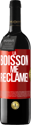 39,95 € Envoi gratuit | Vin rouge Édition RED MBE Réserve La boisson me réclame! Étiquette Rouge. Étiquette personnalisable Réserve 12 Mois Récolte 2015 Tempranillo