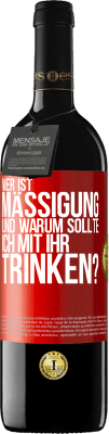 39,95 € Kostenloser Versand | Rotwein RED Ausgabe MBE Reserve Wer ist Mäßigung und warum sollte ich mit ihr trinken? Rote Markierung. Anpassbares Etikett Reserve 12 Monate Ernte 2014 Tempranillo