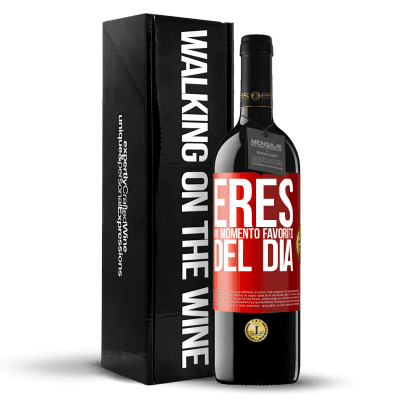 «Eres mi momento favorito del día» Edición RED MBE Reserva