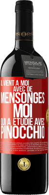 39,95 € Envoi gratuit | Vin rouge Édition RED MBE Réserve Il vient à moi avec de mensonges. Moi qui a étudié avec Pinocchio Étiquette Rouge. Étiquette personnalisable Réserve 12 Mois Récolte 2015 Tempranillo