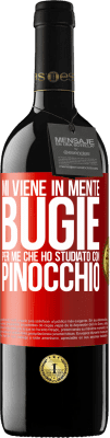 39,95 € Spedizione Gratuita | Vino rosso Edizione RED MBE Riserva Mi viene in mente bugie. Per me che ho studiato con Pinocchio Etichetta Rossa. Etichetta personalizzabile Riserva 12 Mesi Raccogliere 2014 Tempranillo